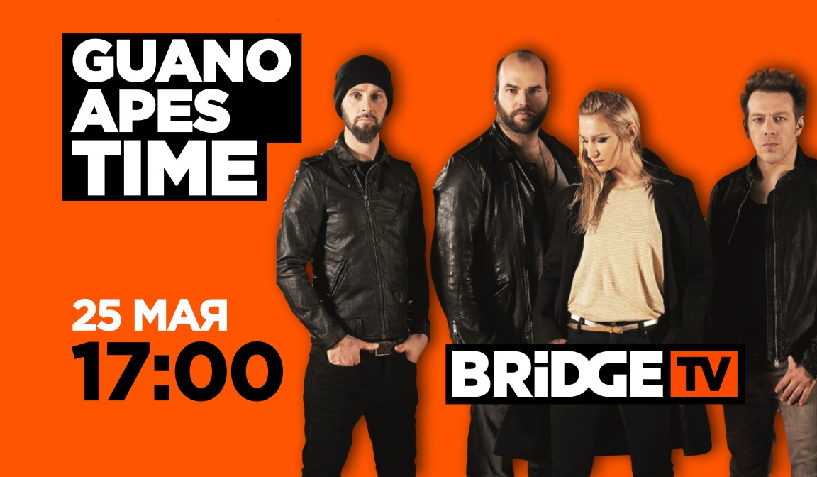 В эфире BRIDGE TV: Guano Apes Time